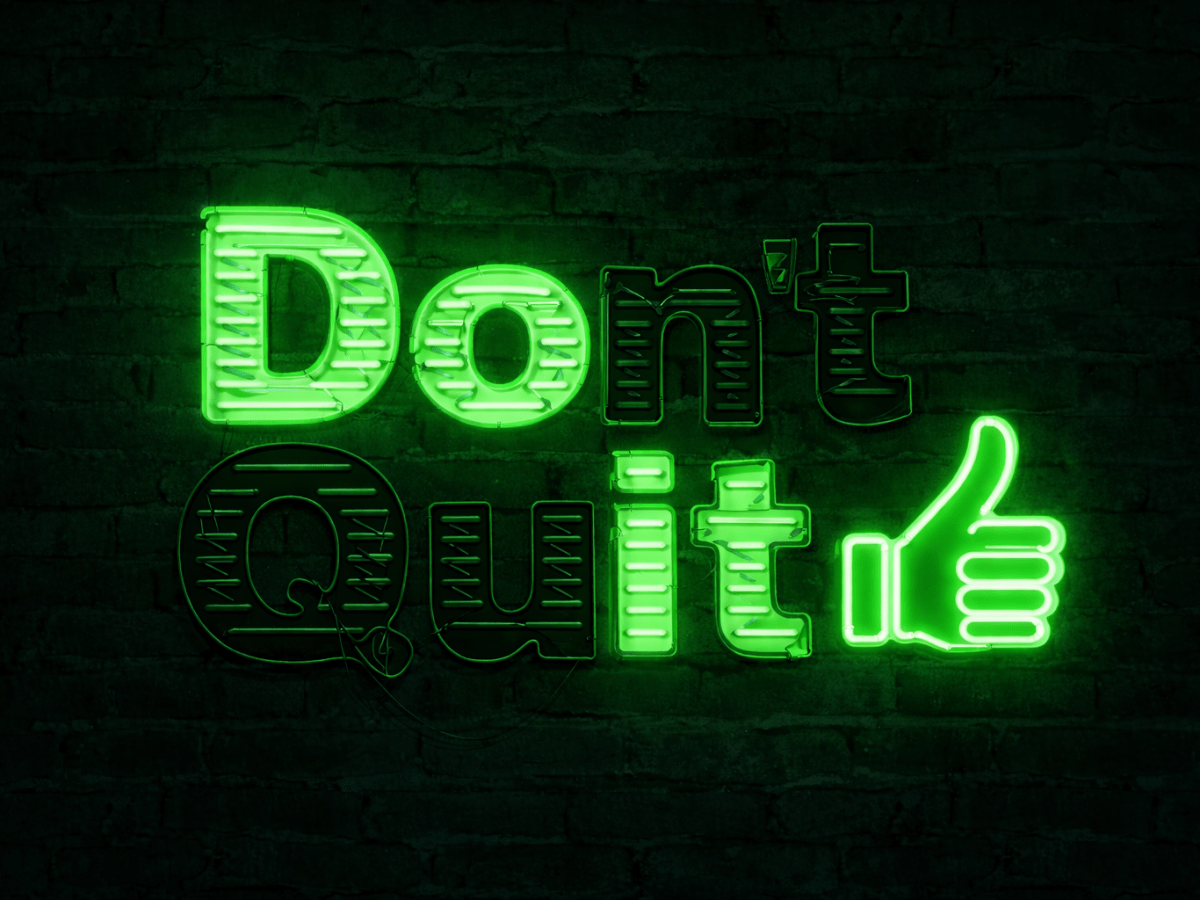 Friday Favorites: Don’t&nbsp;Quit