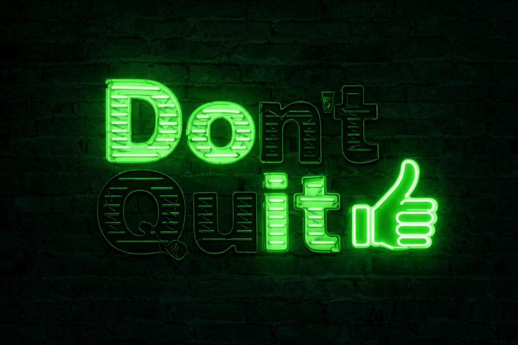 Friday Favorites: Don’t&nbsp;Quit